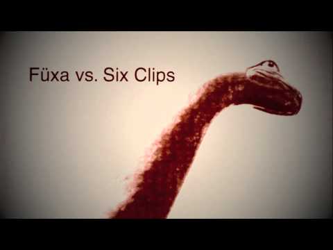 fuxa vs six clips song 1