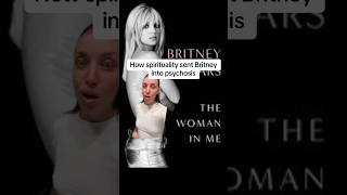 How Spiritual Psychosis got Britney Spears