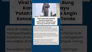 Kepala Patung Bung Karno di Indramayu Miring, Ternyata Tertimpa Tenda Setelah Angin Kencang