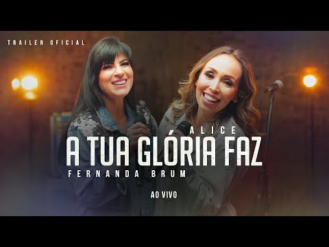 Alice e Fernanda Brum - A Tua Glória Faz (Ao Vivo) #MKNetwork - Trailer Oficial
