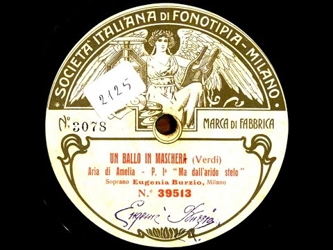 Eugenia Burzio - Ma dall'arido stelo divulsa (1905)