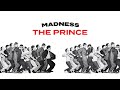 Madness - The Prince (Official Audio)
