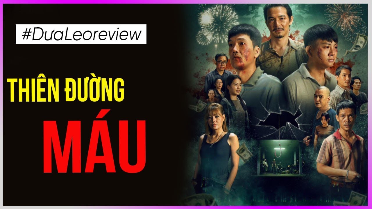 Dưa Leo review Thiên Đường Máu