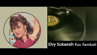 Download lagu Kau kembali ELVI sukaesih mp3
