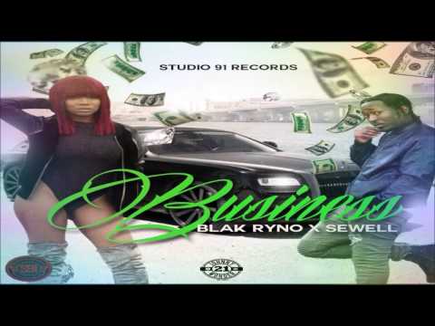 Blak Ryno ft Sewell - Business | April 2017