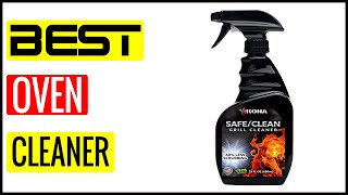 ✅  Best Oven Cleaner Reviews In 2023 🏆 Top 5 In The Market