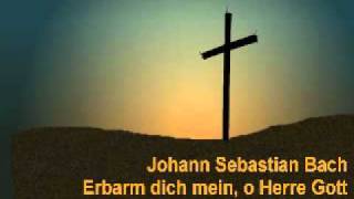 Johann Sebastian Bach: Erbarm dich mein, o Herre Gott (BWV 721)
