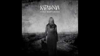 Katatonia - Walking By A Wire (Viva Empitness: Anti-Utopian MMXIII Edition)