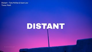 distant - Tate McRae &amp; Sean Lew [Vietsub + Lyrics]