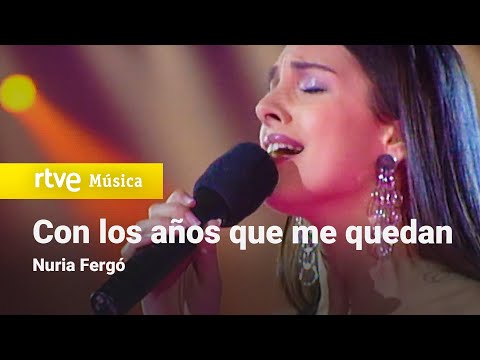 Nuria Fergó - "Con los años que me quedan" | Operación Triunfo