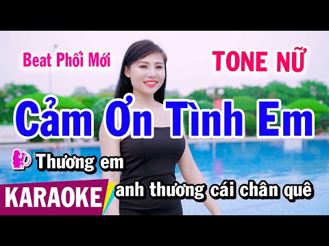 Cảm Ơn Tình Em Karaoke Tone Nữ | Thái Học | Karaoke Bình Nguyên