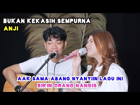 BUKAN KEKASIH SEMPURNA - ANJI (LIVE) NABILA MAHARANI FT TRI SUAKA