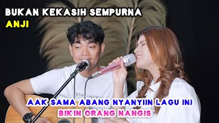 Download lagu BUKAN KEKASIH SEMPURNA - ANJI (LIVE) NABILA MAHARANI FT TRI SUAKA mp3
