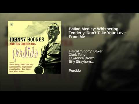 Ballad Medley: Whispering, Tenderly, Don't Take Your Love From Me (Creamy)