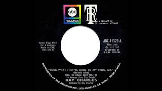 1972 Ray Charles - Look What They’ve Done To My Song, Ma