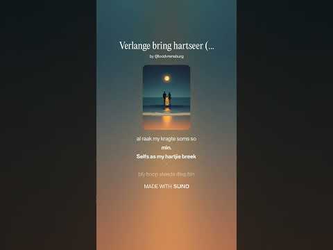 Verlange bring hartseer