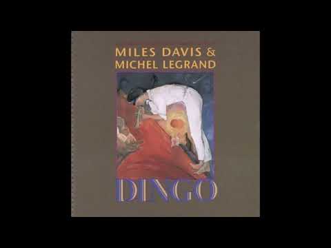 Miles Davis & Michel Legrand  - Dingo -soundtrack -1991 -FULL ALBUM