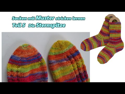 Teil 5 Sternspitze - Socken mit Muster stricken lernen