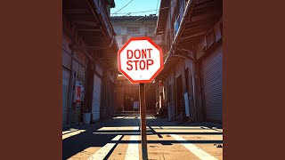 Don&#39;t Stop (From &quot;Kung Fu&quot;)