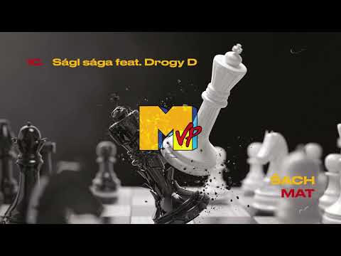 MVP - Ságl sága (feat. Drogy D)