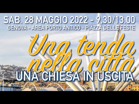 28 maggio 2022 - Una Tenda nella Città, terza assemblea Sinodale Diocesana