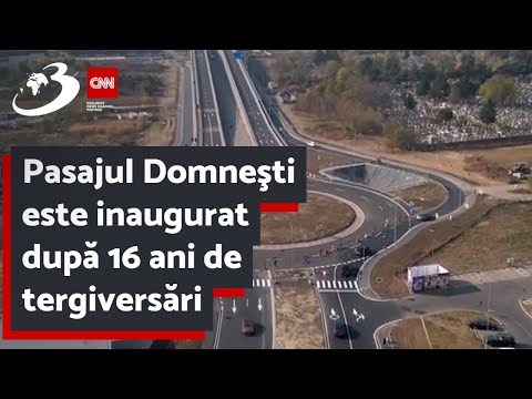 Pasajul Domneşti este inaugurat după 16 ani de tergiversări
