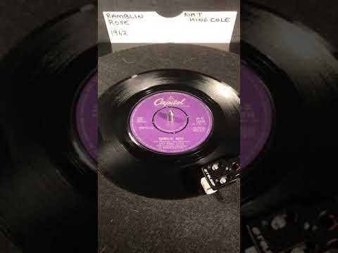 Nat King Cole - Ramblin’ Rose ( Vinyl 45 ) From 1962 .