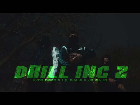 Lil Walki , YNB Dripo & JP Majin - DRILL INC 2 (Prod.Andro) [Video Oficial]