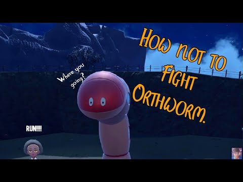 How not to fight Orthworm