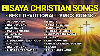 Download lagu Best Bisaya Lyrics Christian Devotional Songs for 2025 Part 1 mp3
