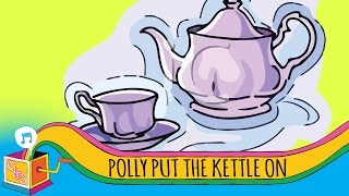 Polly, Put the Kettle On | Karaoke