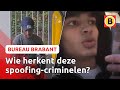Opnieuw SPOOFING in Brabant | Bureau Brabant