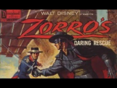 ZORRO: Zorro's Daring Rescue - Disneyland Records
