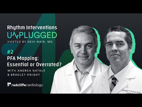 PFA Mapping: Essential or Overrated? With Dr Andrea Natale & Bradley Knight
