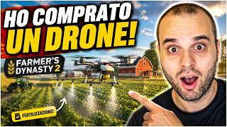 #26 COMPRIAMO IL DRONE PER FERTILIZZARE I CAMPI - FARMER'S DYNASTY 2 GAMEPLAY ITA