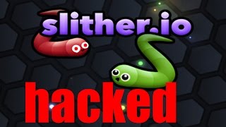 How to download slither.io hacks! (NO DOWNLOAD)