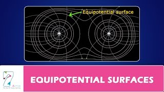 EQUIPOTENTIAL SURFACES