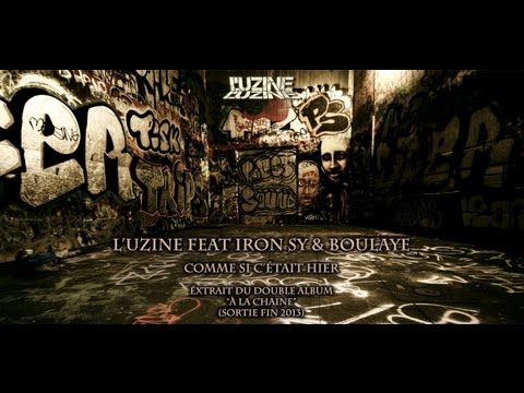 L'uZine Feat Iron Sy et Boulaye - Comme si c'était hier - Beat by MSB