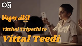 From Tripathi to Teedi | Vitthal's ultimate transformation | Best Scene | Oho | Vitthal Teedi