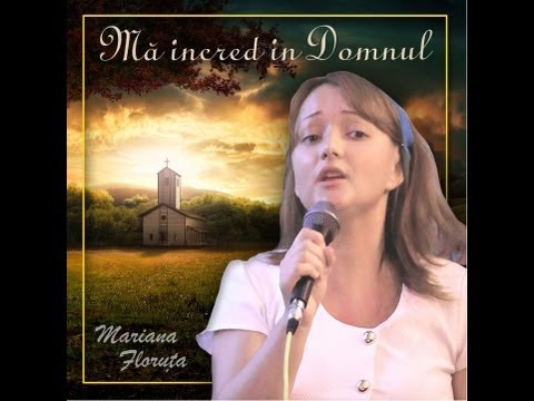 Mariana Floruta - Mă încred în Domnul vol.2 (demo)