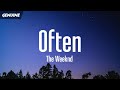 The Weeknd Often TikTok Remix Lyrics She Asked Me If I Do This Everyday I Say Often