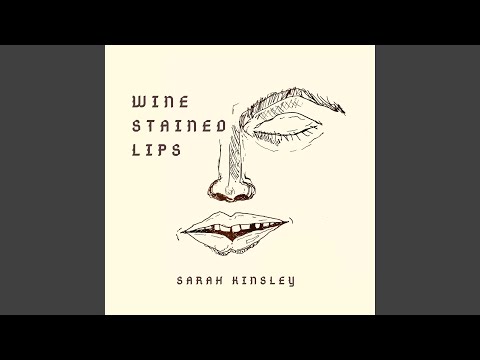 Video thumbnail for Wine Stained Lips