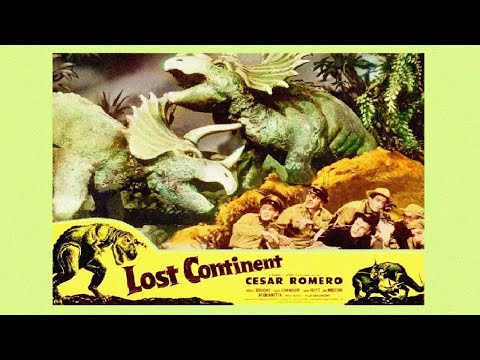Lost Continent (1951). Dinosaur Plateau Lost World Adventure!