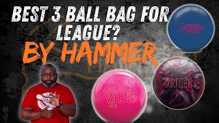 Best 3 Ball Hammer League Bag?