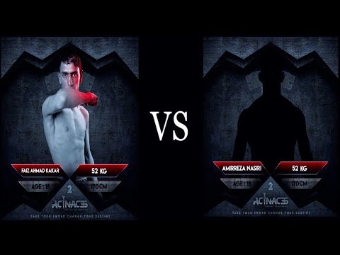 MMA Event-Acinaces2: [ Faizahmad Kakar VS Amirreza Nasiri ]