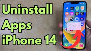 How to Uninstall Apps on iPhone 14 - 2 Options