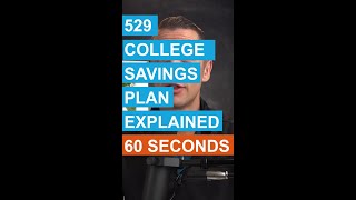 529 College Savings Plan Explained in 60 seconds #shorts