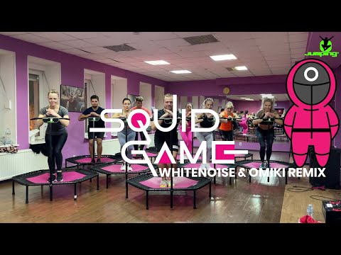 Squid Game (WHITENO1SE & OMIKI REMIX) - Jumping® Fitness