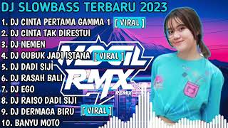 Download lagu DJ TERBARU 2023 VIRAL TIKTOK ||DJ CINTA PERTAMA GAMMA 1 || FULL BAS FULL ALBUM mp3