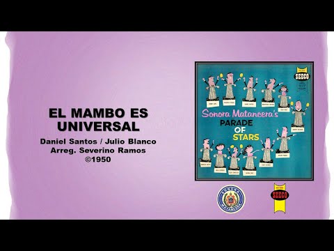 Daniel Santos & Sonora Matancera - El Mambo Es Universal ©1950